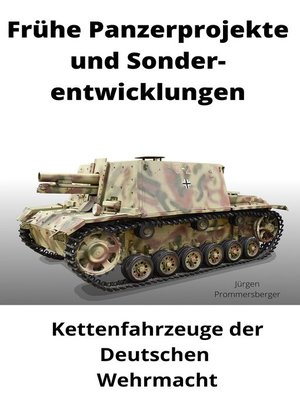 cover image of Frühe Panzerprojekte und Sonderentwicklungen